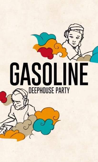 DEEP HOUSE PARTY “GASOLINE” 